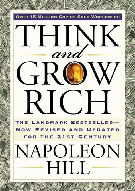Read Online Think And Grow Rich The Landmark Bestseller Now Revised And Updated For The 21St Century By Napoleon Hill