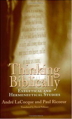 Thinking Biblically: Exegetical and Hermeneutical Studies - Goodreads