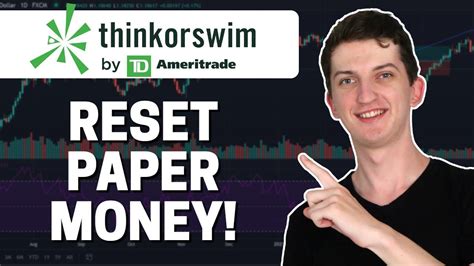 Thinkorswim reset paper money. Paper Trading. Considering upping your game by adding a new strategy? Or maybe you'd like to try your hand at options. With paperMoney ®, a trading simulator from TD Ameritrade, you can trade without risking a dime, in a real-time environment. Mentally and Financially Ready to Flip the Switch? 