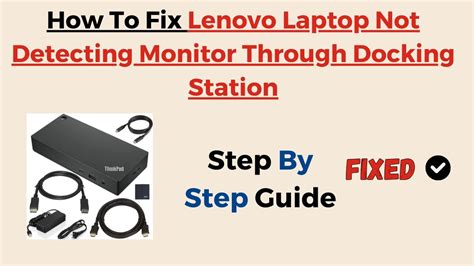 Thinkpad dock monitor not working.  Applicable Brands ThinkPad System Is Config...