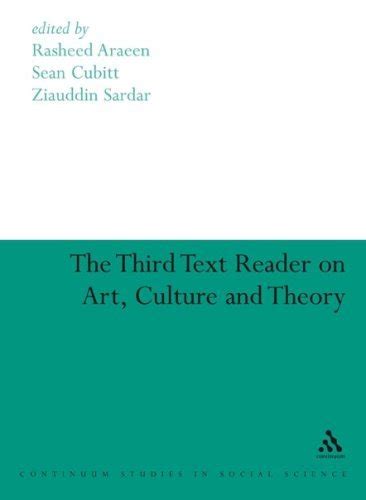 Third Text Reader On Art Culture And Theory