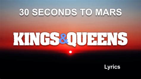 Thirty Seconds to Mars - Kings and Queens Lyrics Lyrics.com