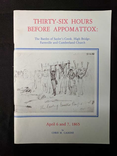 Thirty-six Hours Before Appomattox: The Battles of Sayler