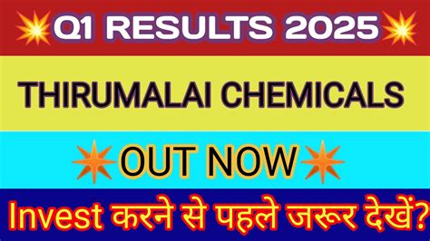 Thirumalai Chemicals Q1 Result Today Thirumalai Share Thirumalai …