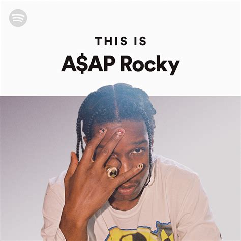 This Is A$AP Rocky playlist by Spotify Spotify.