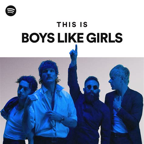 This Is Boys Like Girls Spotify Playlist