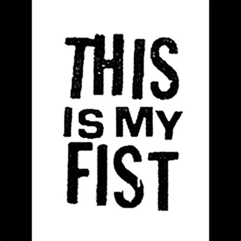 This Is My Fist