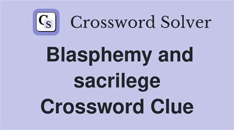 This Is Why Broadcast Is Blasphemy Crossword Clue