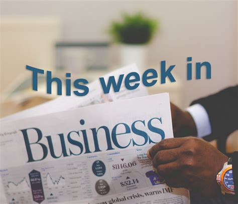 This Week in Business