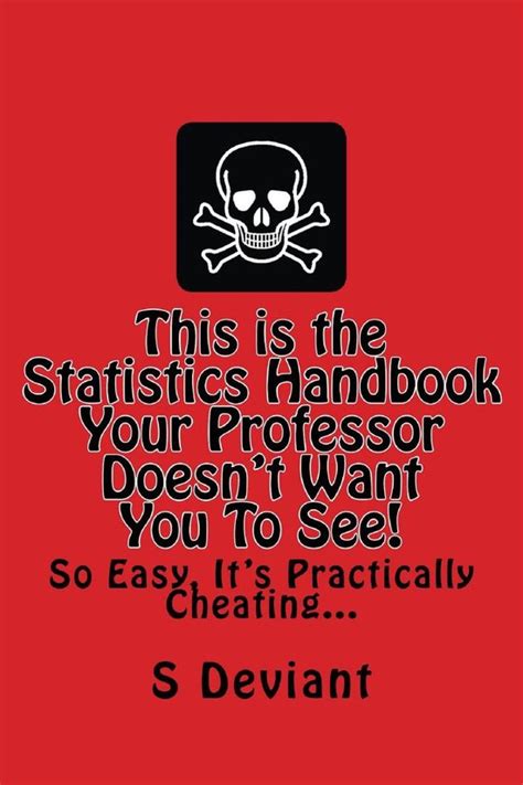 This is the statistics handbook your professor doesn t want. - New weave of power people politics the action guide for.