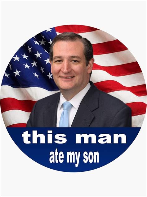 This man ate my son ted. Jan 4, 2023 · Buy Ted Cruz This Man Ate My Son , Funny Ted Cruz Pullover Hoodie: Shop top fashion brands Hoodies at Amazon.com FREE DELIVERY and Returns possible on eligible purchases Amazon.com: Ted Cruz This Man Ate My Son , Funny Ted Cruz Pullover Hoodie : Clothing, Shoes & Jewelry 