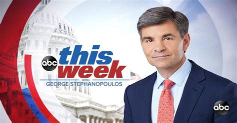 This week with george stephanopoulos. Watch "This Week" on ABC every Sunday morning. "This Week" features newsmaker interviews, political news analysis and roundtable panel debates on a wide … 