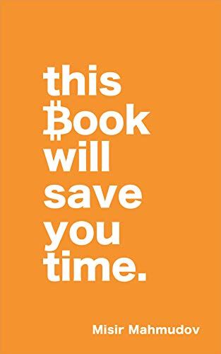 Read This Book Will Save You Time By Misir Mahmudov