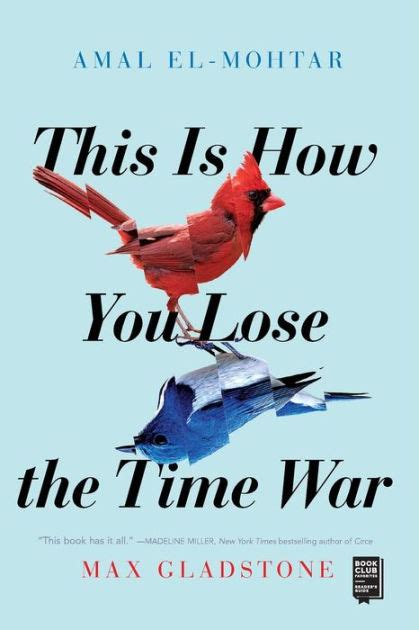Read Online This Is How You Lose The Time War By Amal Elmohtar