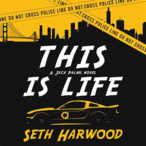 Read Online This Is Life Jack Palms Crime 2 By Seth Harwood