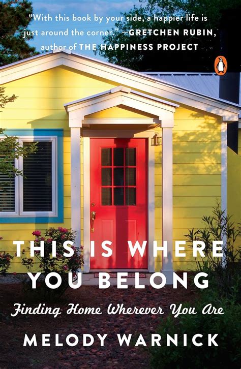 Read This Is Where You Belong Finding Home Wherever You Are By Melody Warnick
