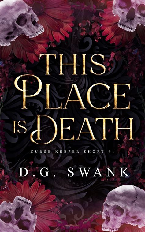 Read This Place Is Death Curse Keepers Secret 1 Curse Keepers 15 By Denise Grover Swank