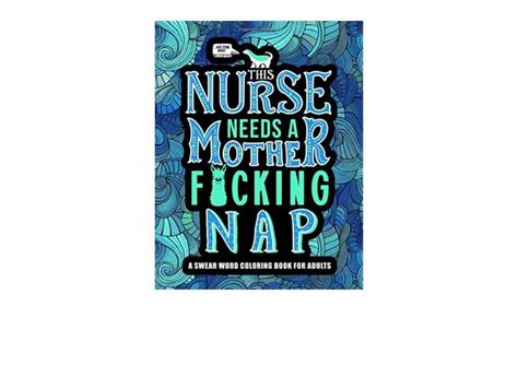 Download This Scrub Tech Needs A Mother Fcking Beer A Swear Word Coloring Book For Adults A Funny Adult Coloring Book For Surgical Technologists For Stress Relief  Relaxation By Honey Badger Coloring