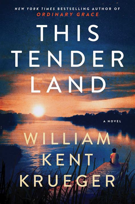 Read This Tender Land By William Kent Krueger