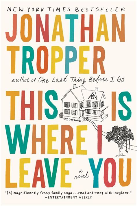 Read This Is Where I Leave You By Jonathan Tropper