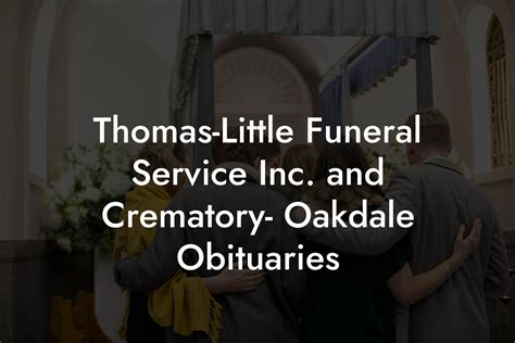 Thomas Little Funeral Service Inc - Oakdale, Pennsylvania