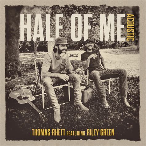 Thomas Rhett feat. Riley Green - Half Of Me Lyrics Musixmatch