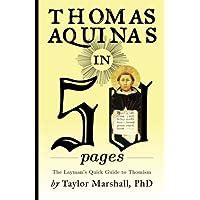 Thomas aquinas in 50 pages a laymans quick guide to thomism. - Allah, a-t-il sa place dans l'entreprise?.