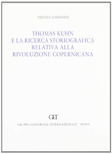 Thomas kuhn e la ricerca storiografica relativa alla rivoluzione copernicana. - Acs high school chemistry exam study guide.