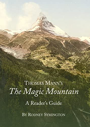 Thomas manns the magic mountain a readers guide. - Reflexões para o brasil do século 21.