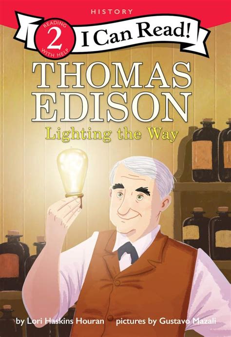 Read Thomas Edison Lighting The Way By Lori Haskins Houran