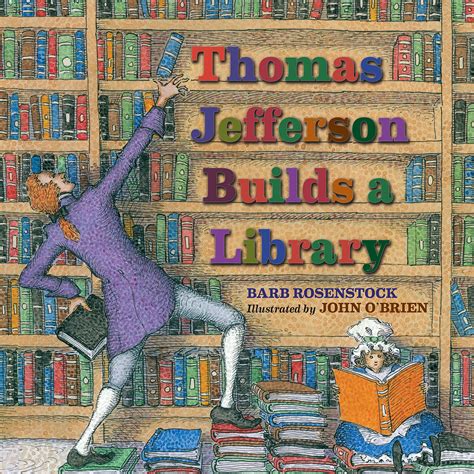 Download Thomas Jefferson Builds A Library By Barb Rosenstock