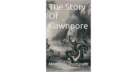 Thompson Gomez  Cawnpore