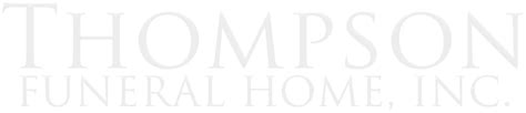 Thompson funeral home inc photos. .  ...