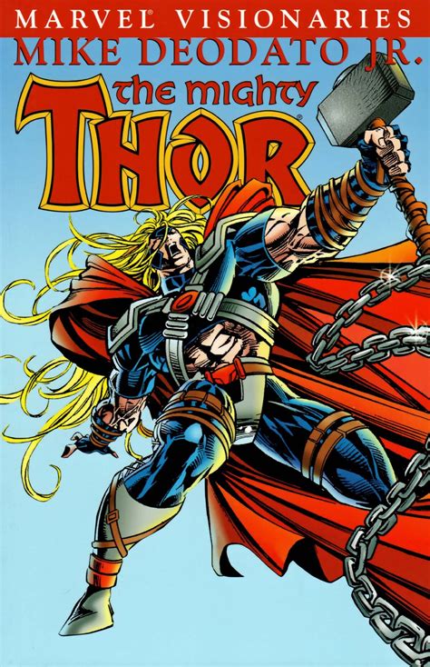 Thor Visionaries: Mike Deodato Jr. Vol 1 1 - The Mighty Thor