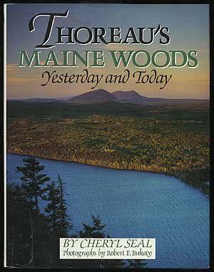 Download Thoreaus Maine Woods Yesterday And Today By Cheryl Seal