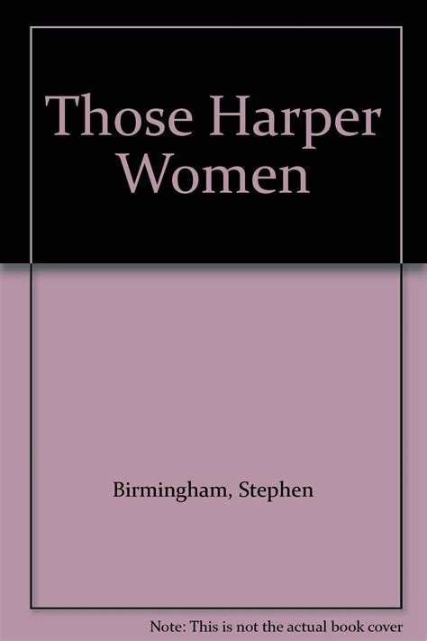 Those Harper Women by Stephen Birmingham 1964 Hardcover