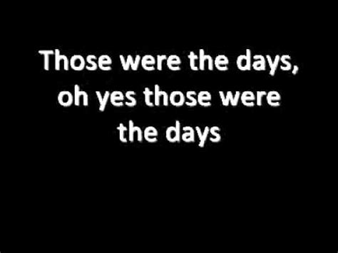 Those were the days lyrics