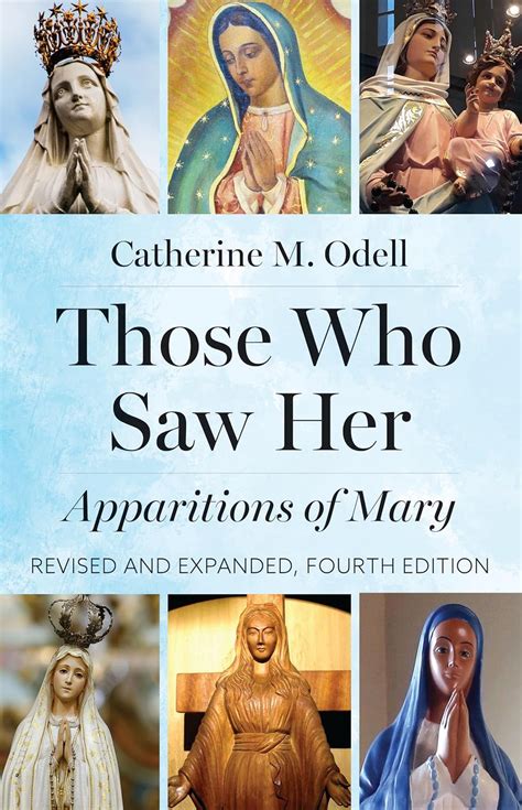 Download Those Who Saw Her Apparitions Of Mary Updated And Revised By Catherine M Odell