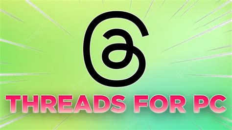 Threads For PC Download Threads an Instagram app 2024
