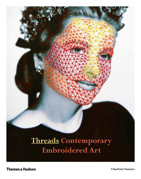 Download Threads Contemporary Embroidery Art By Charlotte Vannier