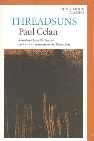 Full Download Threadsuns By Paul Celan