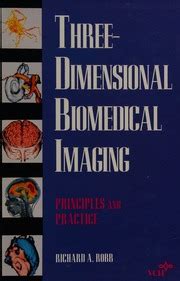 Three Dimensional Biomedical Imaging Principles And Practice