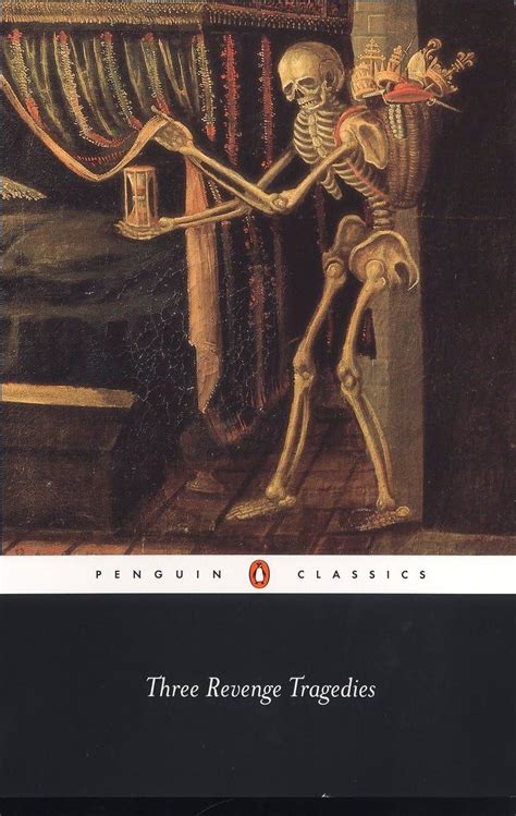 Three Revenge Tragedies Penguin Classics