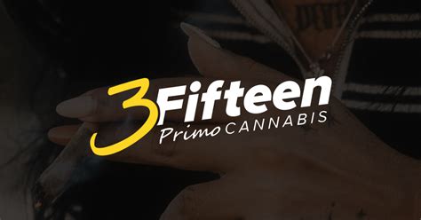 The best cannabis-buying experience you'll ever have. 3Fifteen is a full-service retail brand with a bold, intelligent edge. Visit us for cutting-edge design, outstanding customer service, innovative products, and the best cannabis-buying experience.. 