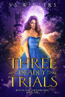 Read Online Three Deadly Trials Battle For The Dark King 1 By Vs Winters
