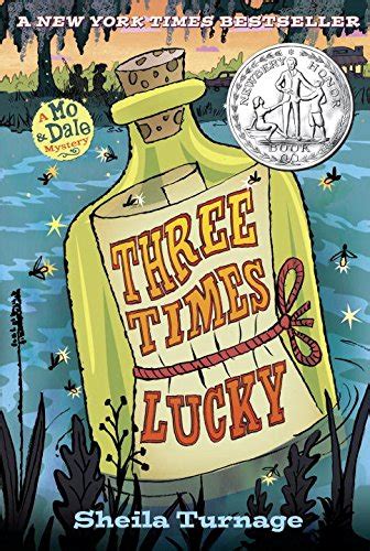 Read Online Three Times Lucky Mo  Dale Mysteries 1 By Sheila Turnage