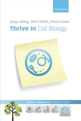 Thrive in cell biology thrive in bioscience revision guides. - Messiah s handbook reminders for the advanced soul.