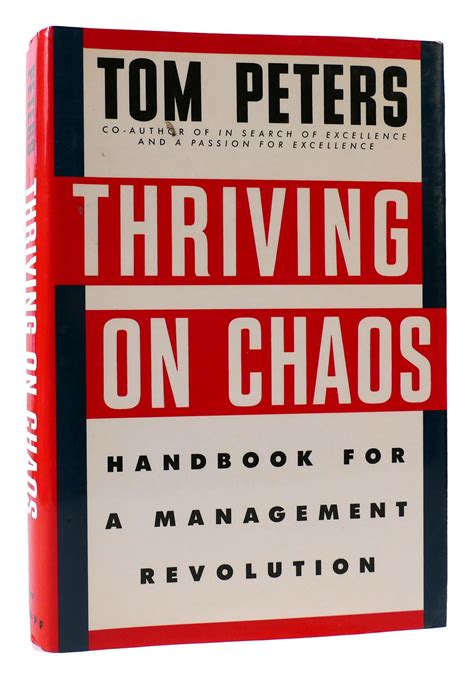 Thriving on chaos handbook for a management revolution tom peters. - Wenn sich vergangenes zunehmend mit nacht bedeckt ....