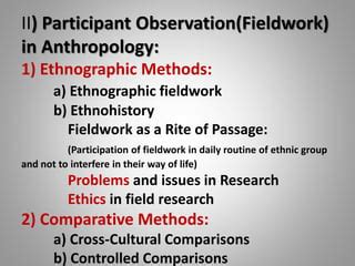 Through comparative ethnographic fieldwork and