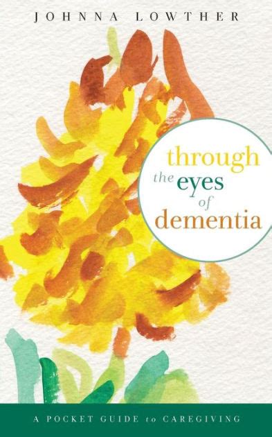 Through the eyes of dementia a pocket guide to caregiving. - Travail des matières plastiques en feuilles.